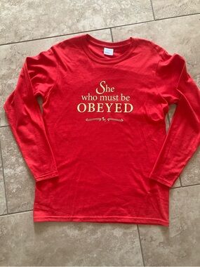 Gildan “SHE WHO MUST BE OBEYED” Red Long Sleeve Cotton Crewneck Tee